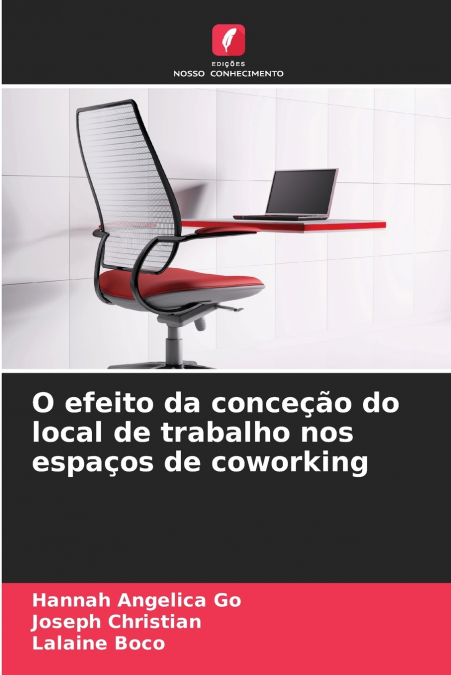 L?EFFETTO DEL DESIGN DEL LUOGO DI LAVORO NEGLI SPAZI DI COWO
