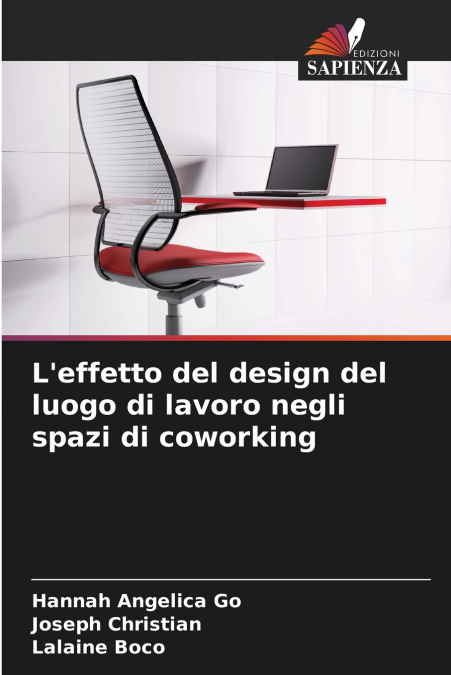 L?EFFETTO DEL DESIGN DEL LUOGO DI LAVORO NEGLI SPAZI DI COWO