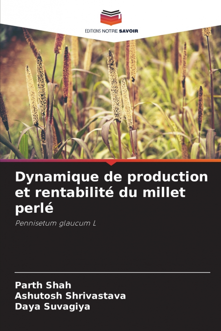 DYNAMIQUE DE PRODUCTION ET RENTABILITE DU MILLET PERLE