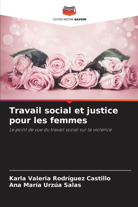 TRAVAIL SOCIAL ET JUSTICE POUR LES FEMMES