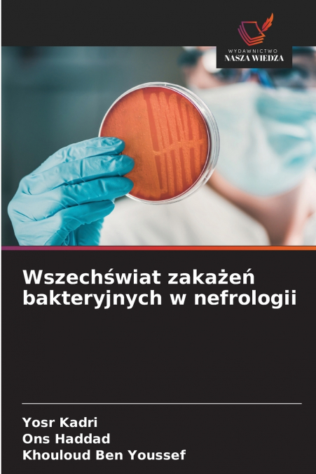 WSZECH?WIAT ZAKA?E? BAKTERYJNYCH W NEFROLOGII
