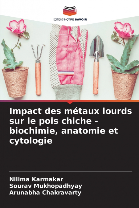 IMPACT DES METAUX LOURDS SUR LE POIS CHICHE - BIOCHIMIE, ANA
