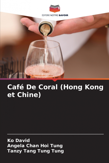 CAFE DE CORAL (HONG KONG E CHINA)