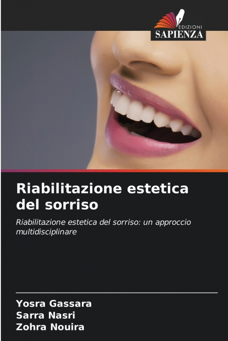 RIABILITAZIONE ESTETICA DEL SORRISO