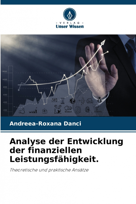 ANALYSE DER ENTWICKLUNG DER FINANZIELLEN LEISTUNGSFAHIGKEIT.
