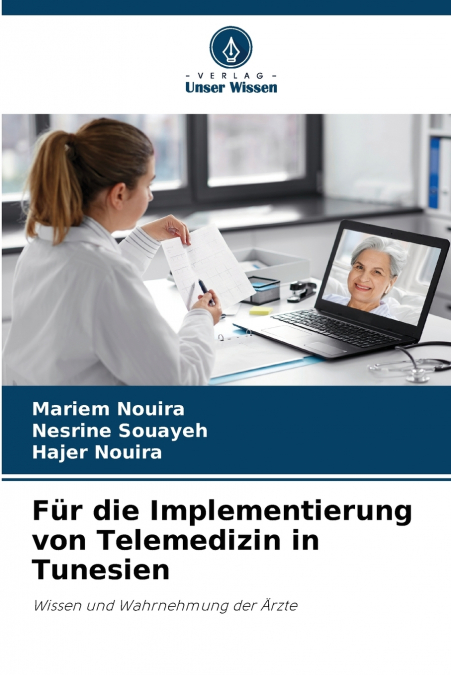 FUR DIE IMPLEMENTIERUNG VON TELEMEDIZIN IN TUNESIEN