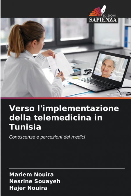VERSO L?IMPLEMENTAZIONE DELLA TELEMEDICINA IN TUNISIA