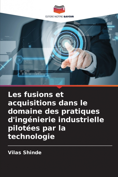 M&A NEL REGNO DELLE PRATICHE DI INGEGNERIA INDUSTRIALE GUIDA