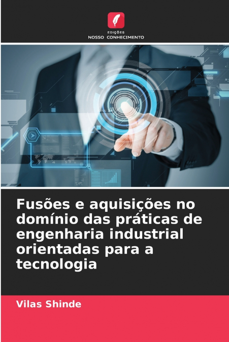 M&A NEL REGNO DELLE PRATICHE DI INGEGNERIA INDUSTRIALE GUIDA