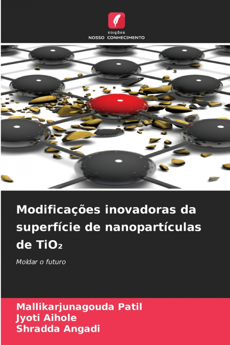 MODIFICA�OES INOVADORAS DA SUPERFICIE DE NANOPARTICULAS DE T
