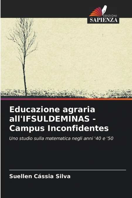 EDUCAZIONE AGRARIA ALL?IFSULDEMINAS - CAMPUS INCONFIDENTES