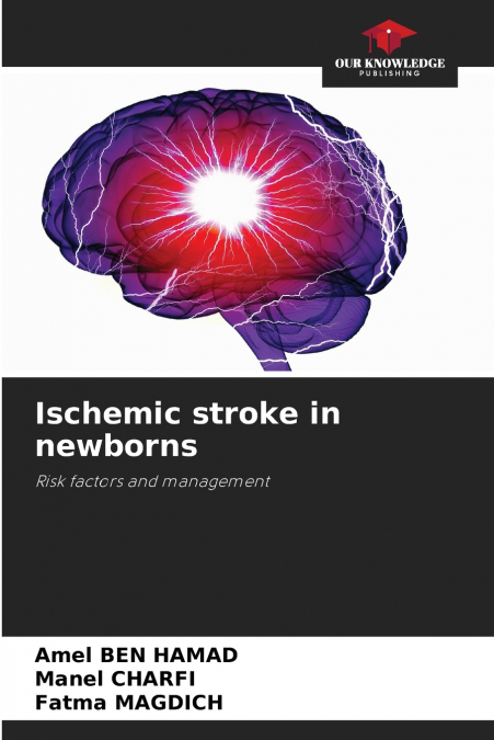 ISCHEMIC STROKE IN NEWBORNS