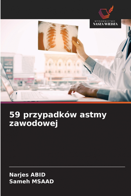 59 PRZYPADKOW ASTMY ZAWODOWEJ