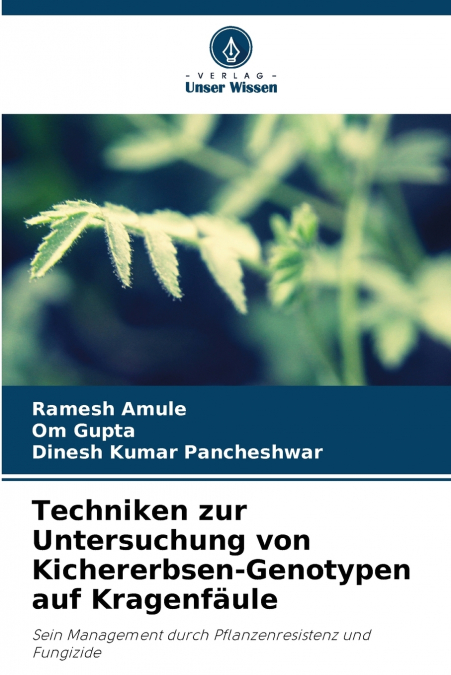 TECNICHE DI SCREENING DEI GENOTIPI DI CECE CONTRO IL MARCIUM