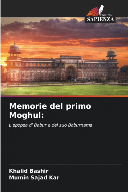 MEMORIE DEL PRIMO MOGHUL