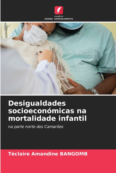 DESIGUALDADES SOCIOECONOMICAS NA MORTALIDADE INFANTIL