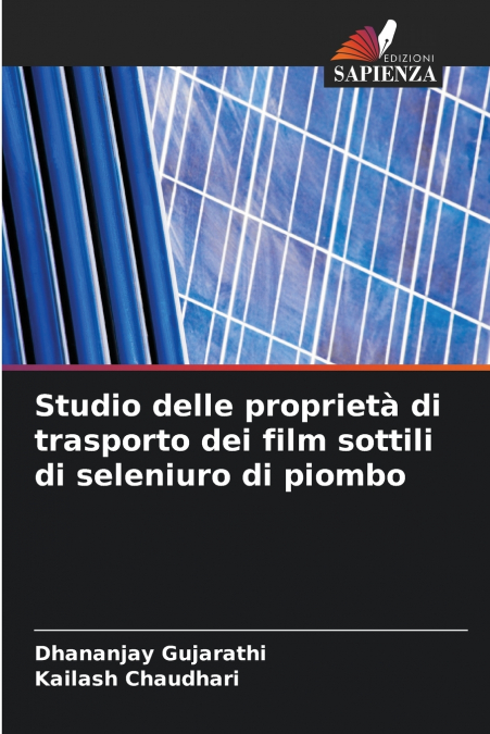 STUDIO DELLE PROPRIETA DI TRASPORTO DEI FILM SOTTILI DI SELE