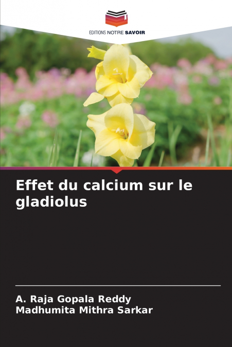 WIRKUNG VON KALZIUM AUF GLADIOLEN