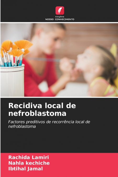 RECIDIVA LOCAL DE NEFROBLASTOMA