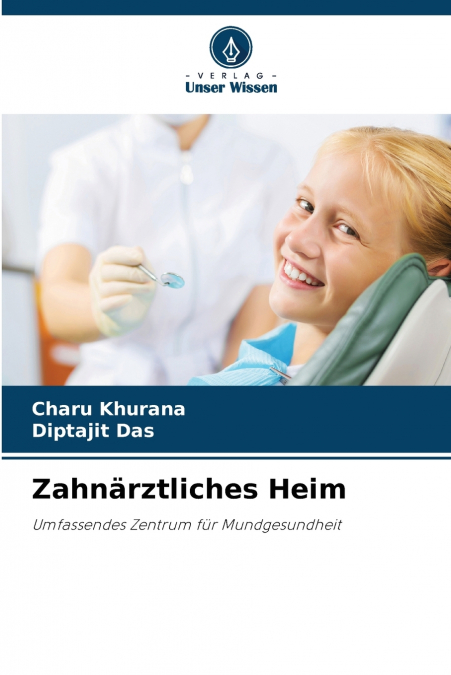 ZAHNARZTLICHES HEIM