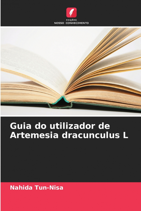 GUIDE DE L?UTILISATEUR D?ARTEMESIA DRACUNCULUS L