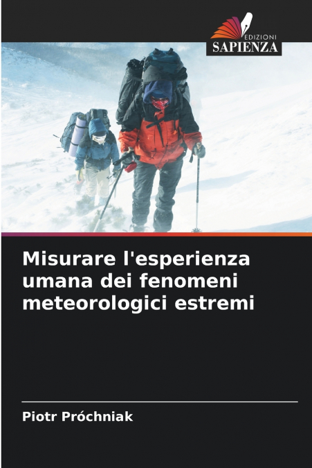 MISURARE L?ESPERIENZA UMANA DEI FENOMENI METEOROLOGICI ESTRE