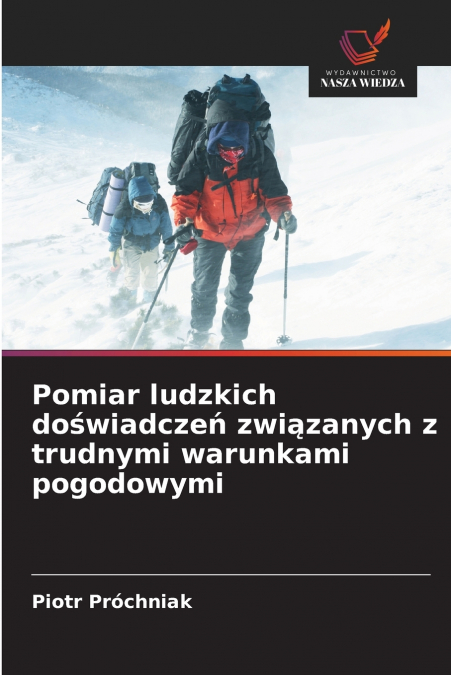 POMIAR LUDZKICH DO?WIADCZE? ZWI?ZANYCH Z TRUDNYMI WARUNKAMI