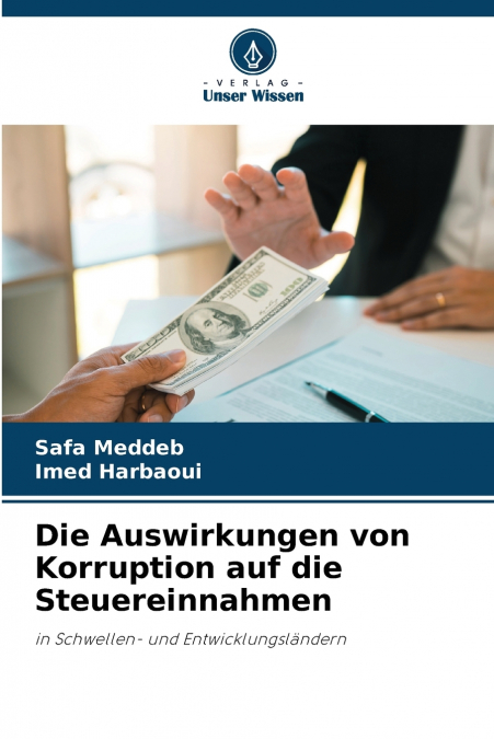 DIE AUSWIRKUNGEN VON KORRUPTION AUF DIE STEUEREINNAHMEN