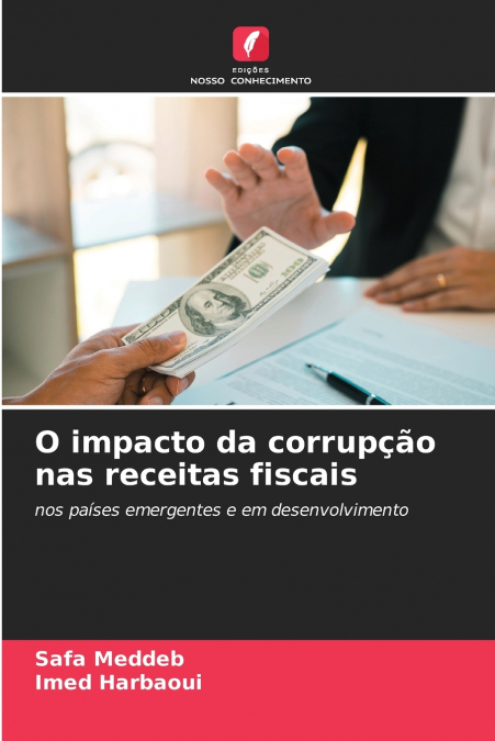 O IMPACTO DA CORRUP�AO NAS RECEITAS FISCAIS