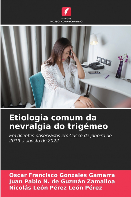 HAUFIGE ?TIOLOGIE DER TRIGEMINUSNEURALGIE