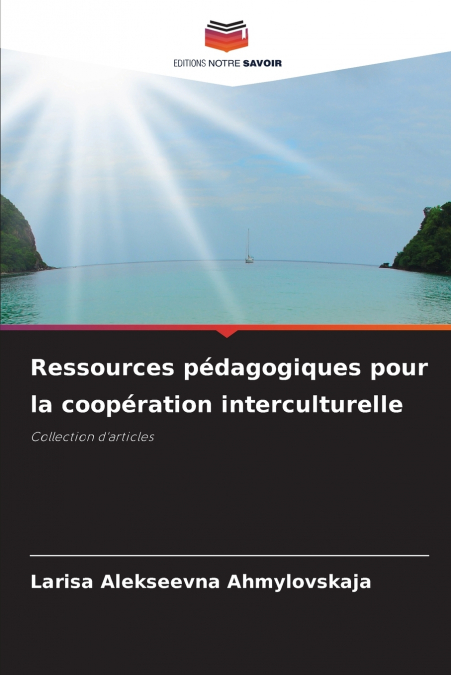 RESSOURCES PEDAGOGIQUES POUR LA COOPERATION INTERCULTURELLE