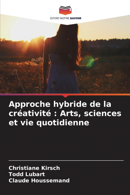 APPROCHE HYBRIDE DE LA CREATIVITE