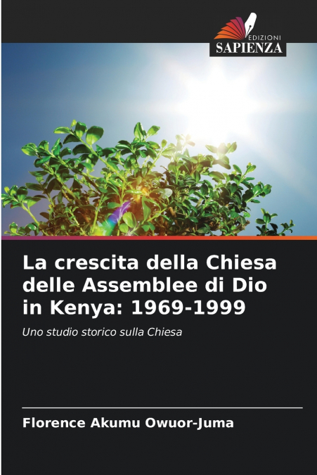 LA CRESCITA DELLA CHIESA DELLE ASSEMBLEE DI DIO IN KENYA