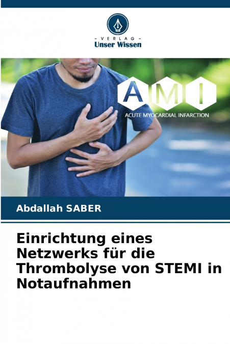 EINRICHTUNG EINES NETZWERKS FUR DIE THROMBOLYSE VON STEMI IN