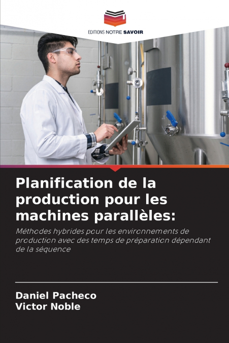 PLANIFICATION DE LA PRODUCTION POUR LES MACHINES PARALLELES