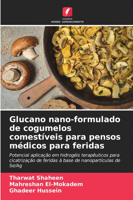 GLUCANO NANO-FORMULADO DE COGUMELOS COMESTIVEIS PARA PENSOS