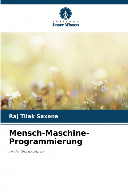 MENSCH-MASCHINE-PROGRAMMIERUNG