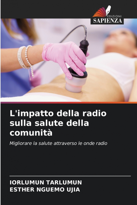 L?IMPATTO DELLA RADIO SULLA SALUTE DELLA COMUNITA