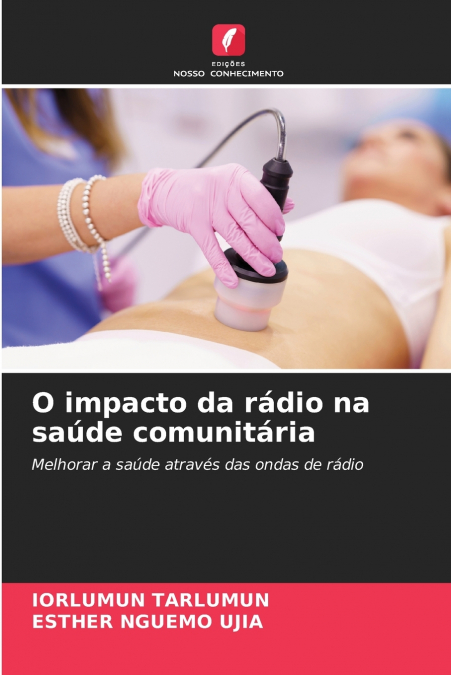 O IMPACTO DA RADIO NA SAUDE COMUNITARIA
