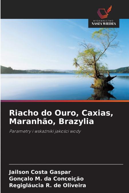 RIACHO DO OURO, CAXIAS, MARANHAO, BRAZYLIA