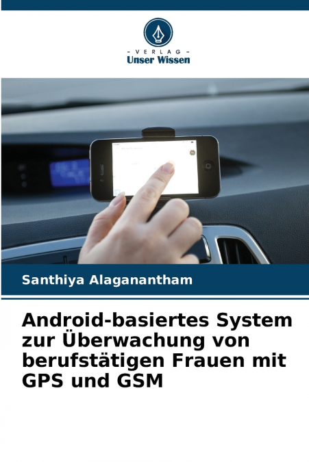 ANDROID-BASIERTES SYSTEM ZUR ?BERWACHUNG VON BERUFSTATIGEN F