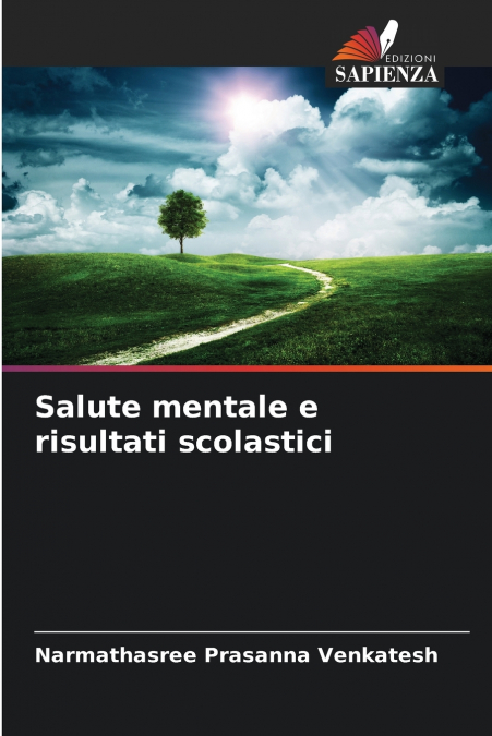 SALUTE MENTALE E RISULTATI SCOLASTICI