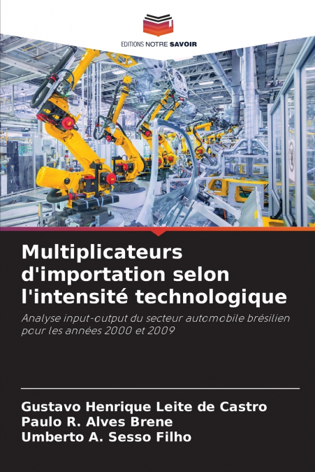 IMPORT MULTIPLIERS BY TECHNOLOGICAL INTENSITY