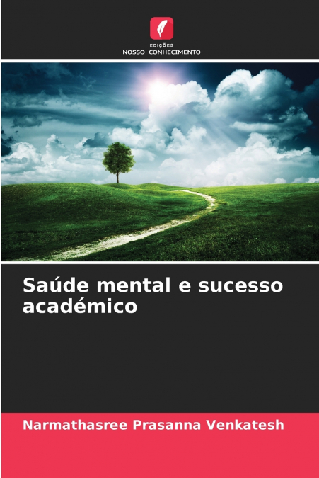 SAUDE MENTAL E SUCESSO ACADEMICO