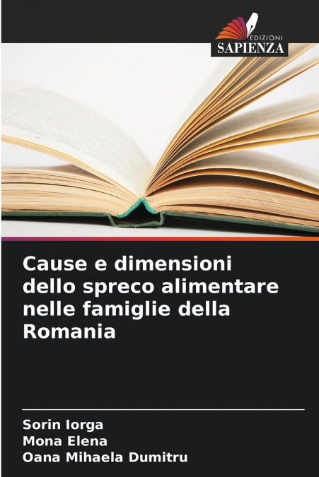 CAUSE E DIMENSIONI DELLO SPRECO ALIMENTARE NELLE FAMIGLIE DE