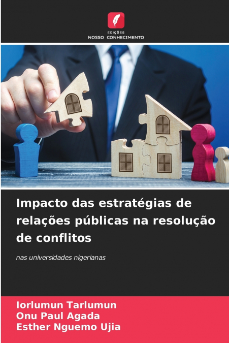 IMPACTO DAS ESTRATEGIAS DE RELA�OES PUBLICAS NA RESOLU�AO DE