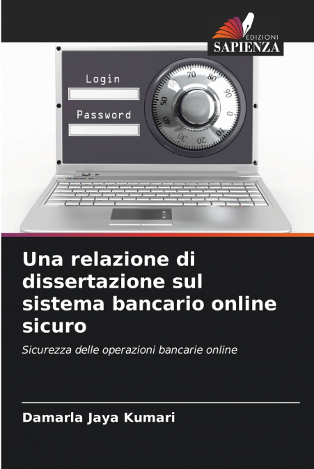 UNA RELAZIONE DI DISSERTAZIONE SUL SISTEMA BANCARIO ONLINE S