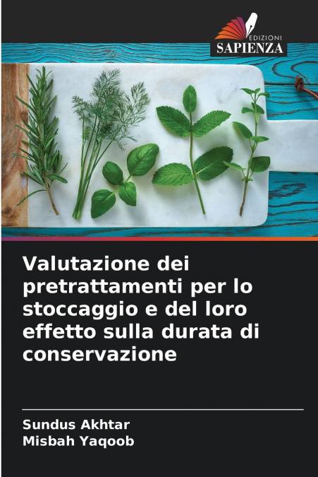 VALUTAZIONE DEI PRETRATTAMENTI PER LO STOCCAGGIO E DEL LORO
