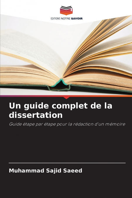 UN GUIDE COMPLET DE LA DISSERTATION