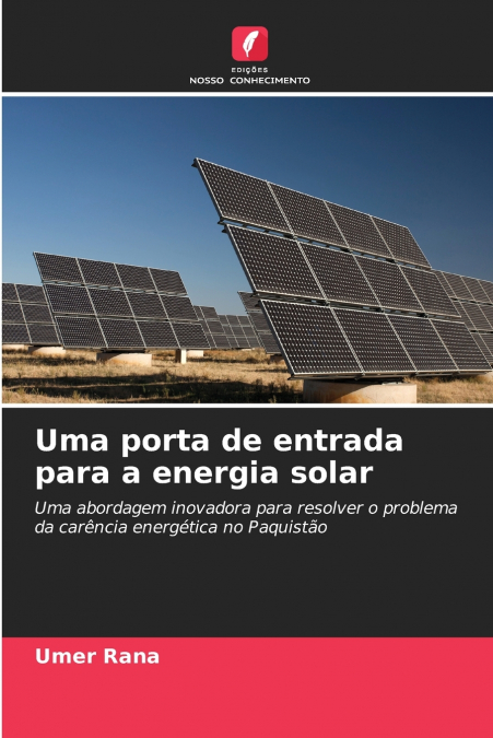 UMA PORTA DE ENTRADA PARA A ENERGIA SOLAR